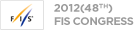 2012 FIS CONGRESS