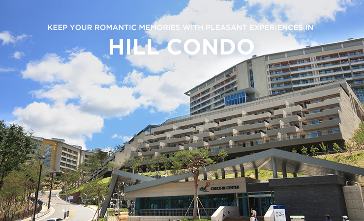 Keep Your Romantic memories with Pleasant Experiences In - HILL condo